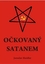 Očkovaný Satanem Očkovaný Satanem