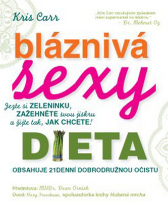 Bláznivá sexy dieta