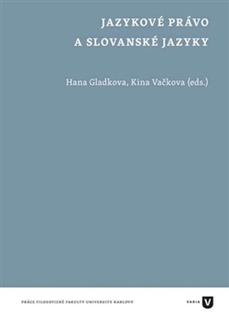 Jazykové právo a  slovanské jazyky