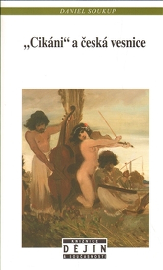 "Cikáni" a česká vesnice