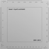knesl + kynčl architekti 2001–2012