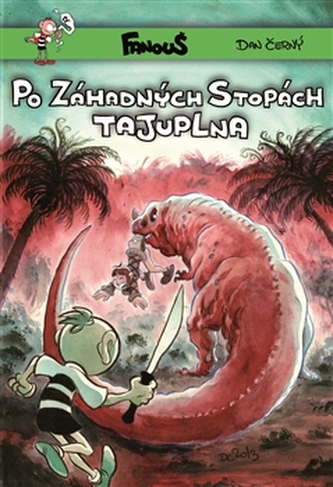 Fanouš - Po záhadných stopách tajuplna