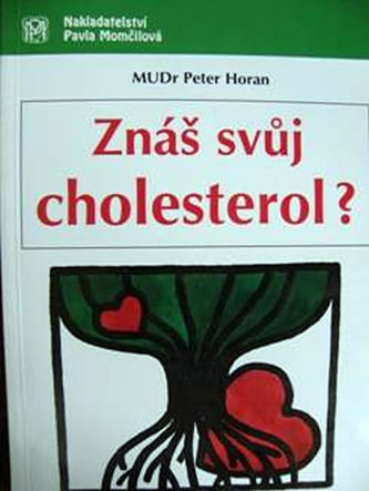 Znáš svůj cholesterol?