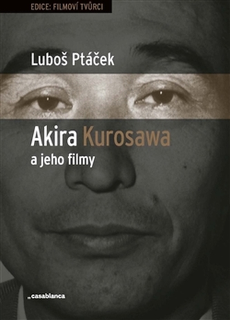 Akira Kurosawa a jeho filmy
