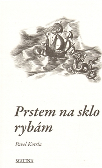 Prstem na sklo rybám
