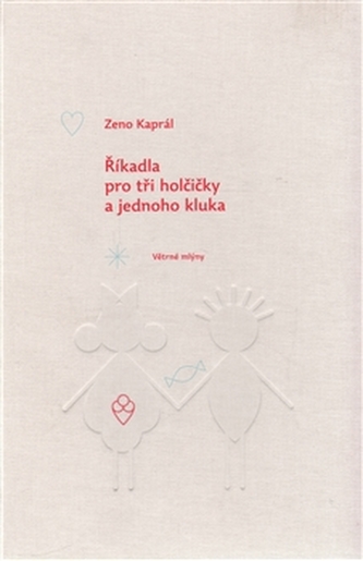 Říkadla pro tři holčičky a jednoho kluka