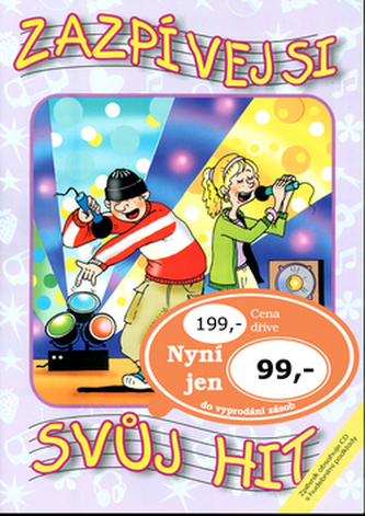 Zazpívej si svůj hit + CD