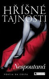 Hříšné tajnosti - Nespoutaná