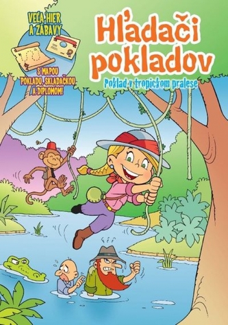 Hžadači pokladov Poklad v tropickom pralese