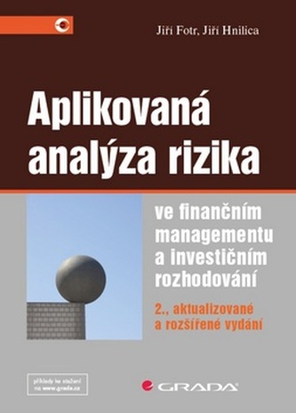 Aplikovaná analýza rizika ve finančním managementu a investičním rozhodování
