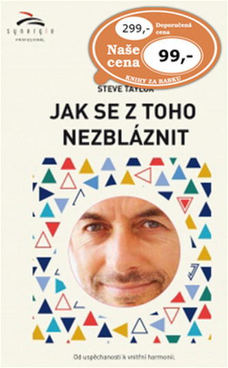 Jak se z toho nezbláznit