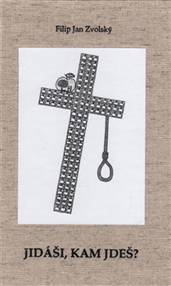 Jidáši, kam jdeš?