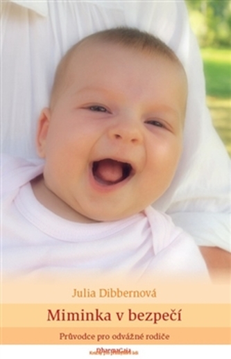 Miminka v bezpečí - Julia Dibbern