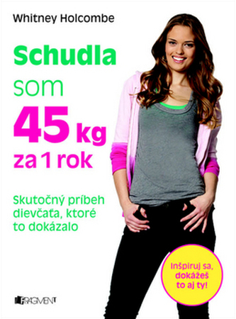Schudla som 45 kg za 1 rok