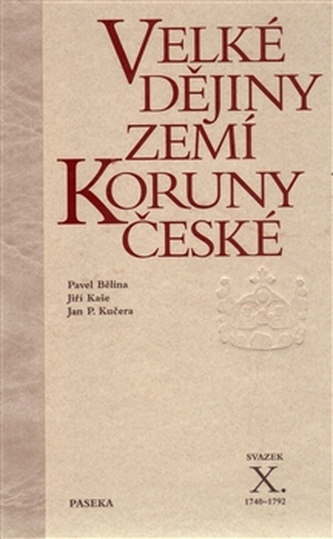 Velké dějiny zemí Koruny české X. - P. a kol. Bělina