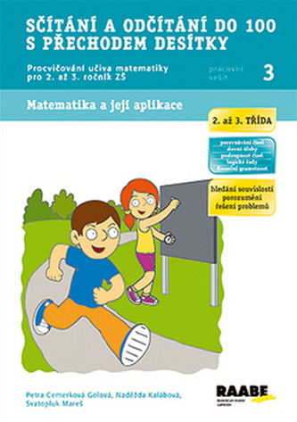Sčítání a odčítání do 100 s přechodem desítky - Pracovní sešit 3