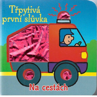 Třpytivá první slůvka Na cestách