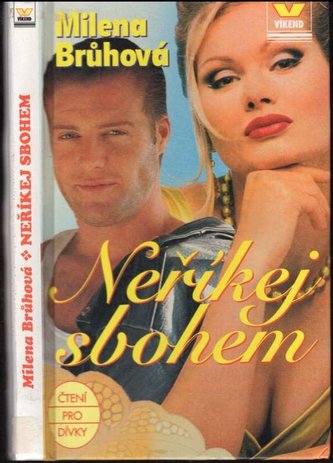 Neříkej sbohem