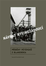 Návrat byl nežádoucíFrantišek VoráčSpolečnost pro odbornou liter.Brožovaná bez přebalu matná978-80-87474-56-3