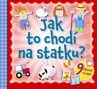 Jak to chodí na statku?