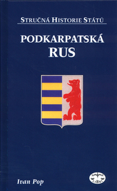 Podkarpatská Rus - Stručná historie států