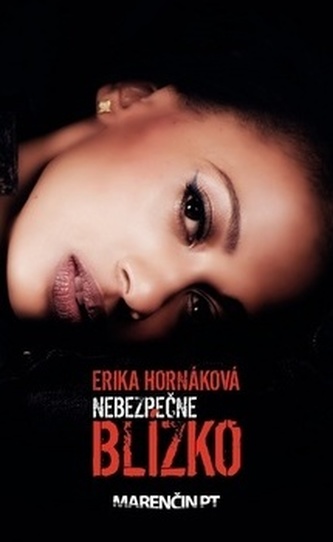 Nebezpečne blízko