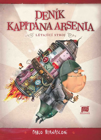 Deník kapitána Arsenia – Létající stroj