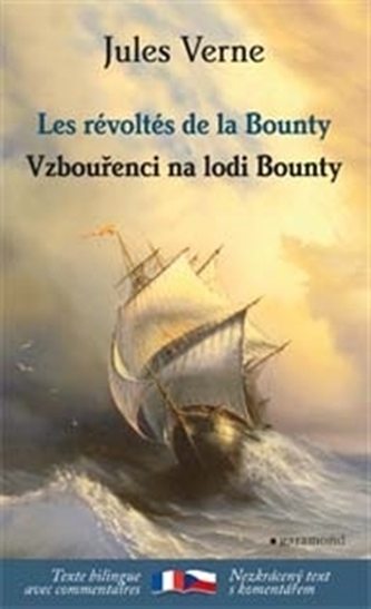 Vzbouřenci na lodi Bounty / Les révoltés de la Bounty