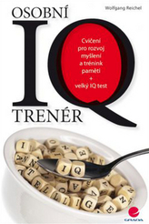 Osobní IQ trenér - Testy pro rozvoj myšlení a trénink paměti + velký IQ test