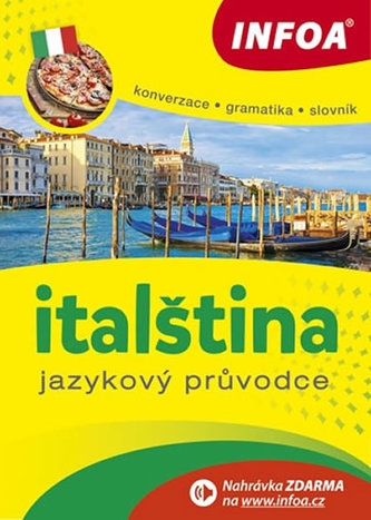 Italština : jazykový průvodce : konverzace, gramatika, slovník (Jana Navrátilová, 2014)