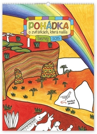 Kalendář 2015 - Pohádka o zvířátkách, která našla barvy - nástěnný