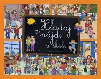 Hľadaj a nájdi v škole Hľadaj a nájdi v škole