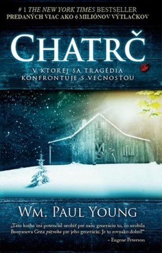 Chatrč (William Paul Young, 2014)