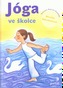 Jóga ve školce