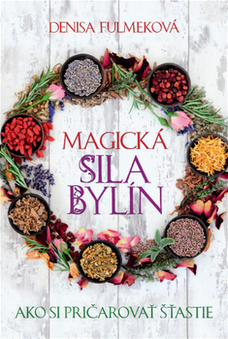 Magická sila bylín