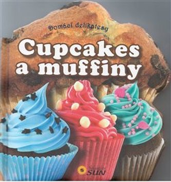 Cupcakes a muffiny - Domácí delikatesy