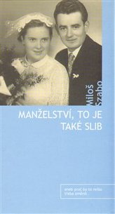 Manželství je také slib