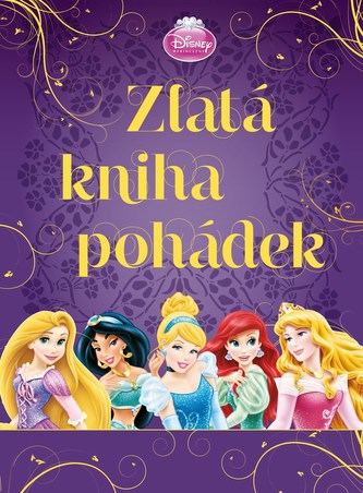 Princezna - Zlatá kniha pohádek