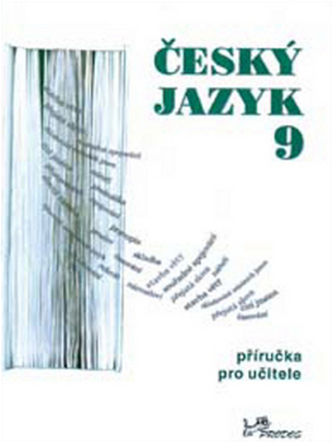 Český jazyk 9 příručka pro učitele