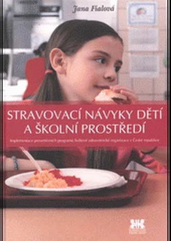 Stravovací návyky dětí a školní prostředí