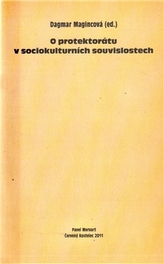 O protektorátu v sociokulturních souvislostech