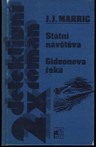 Státní návštěva, Gideonova řeka 2x detektivní román