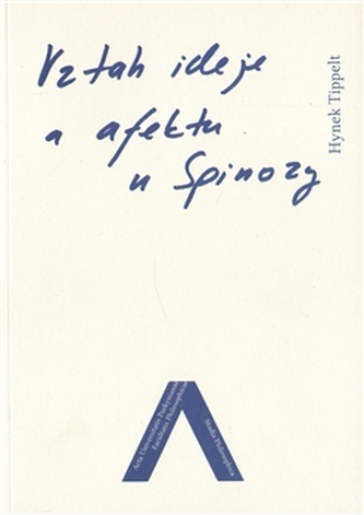 Vztah ideje a afektu u Spinozy - Inkrementálně-holistická interpretace