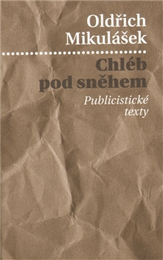 Chléb pod sněhem Chléb pod sněhem