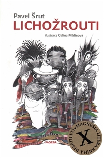 Lichožrouti /2.vyd./ - Pavel Šrut