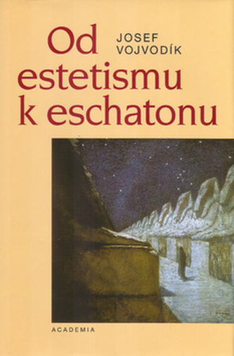 Od estetismu k eschatonu : modely světa a existence v lyrickém díle Otokara Březiny : rekonstrukce symbolických paradigmat (Jose