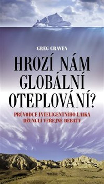 Hrozí nám globální oteplování?
