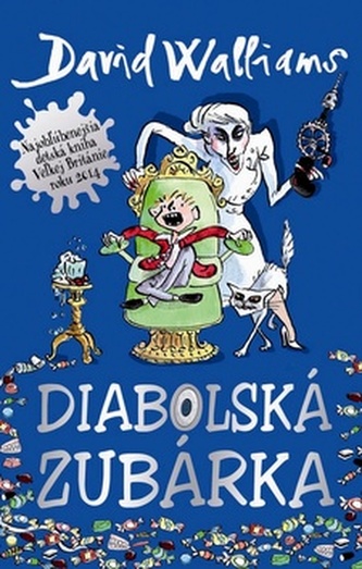 Diabolská zubárka (David Walliams, 2014)