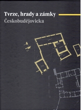 Tvrze, hrady a zámky Českobudějovicka