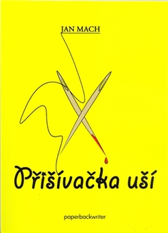 Přišívačka uší - Jan Macháček